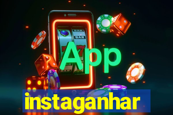 instaganhar
