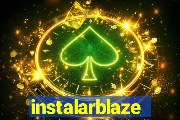 instalarblaze