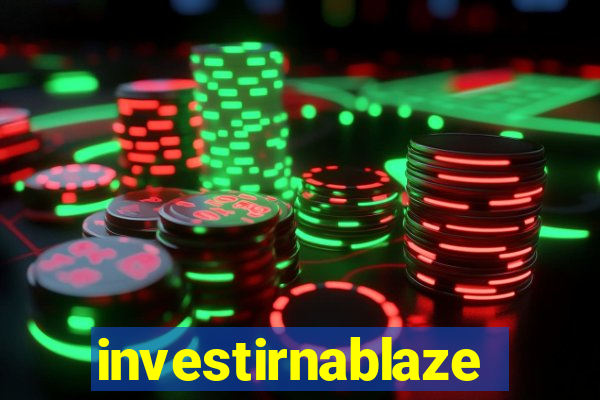 investirnablaze