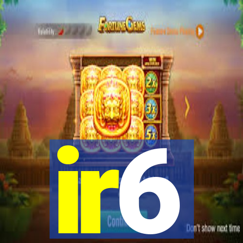 ir6