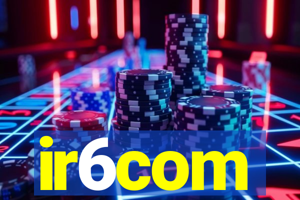 ir6com