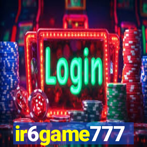 ir6game777