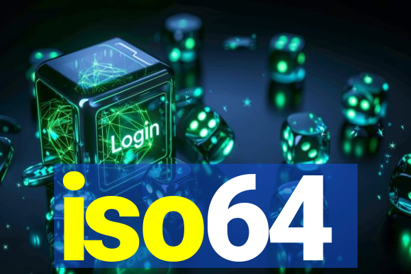 iso64
