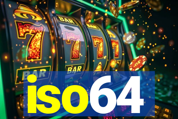 iso64