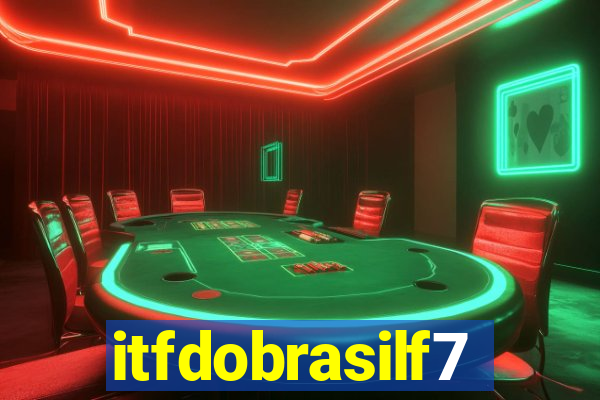 itfdobrasilf7