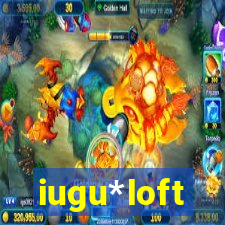 iugu*loft