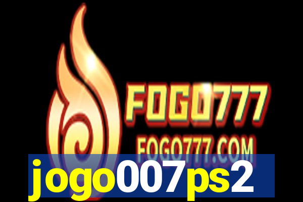 jogo007ps2