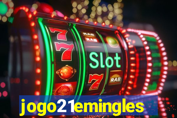 jogo21emingles