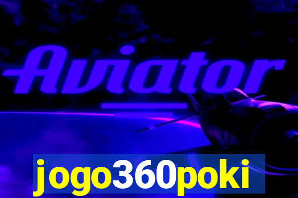 jogo360poki