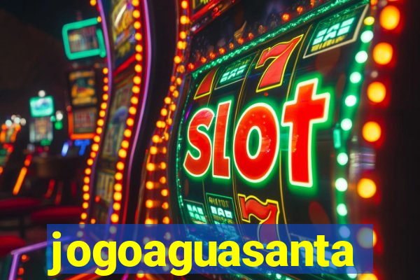 jogoaguasanta