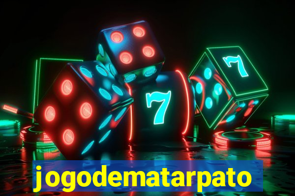 jogodematarpato