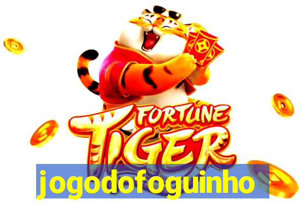 jogodofoguinho