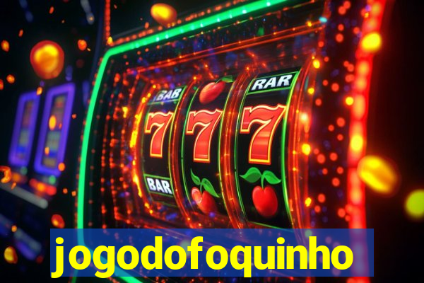 jogodofoquinho