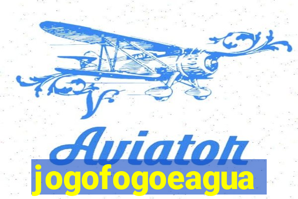 jogofogoeagua