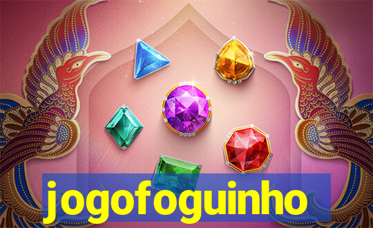 jogofoguinho