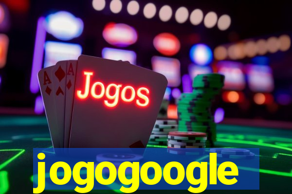 jogogoogle
