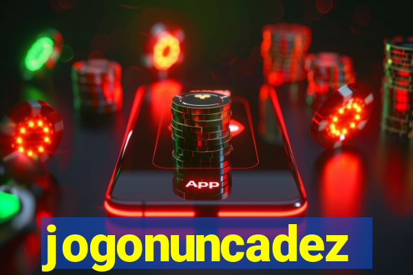 jogonuncadez