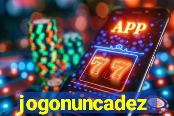 jogonuncadez