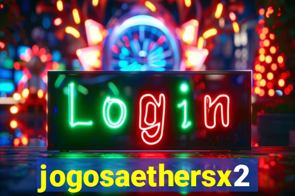 jogosaethersx2