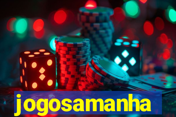 jogosamanha
