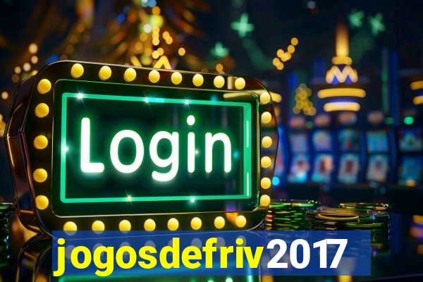 jogosdefriv2017