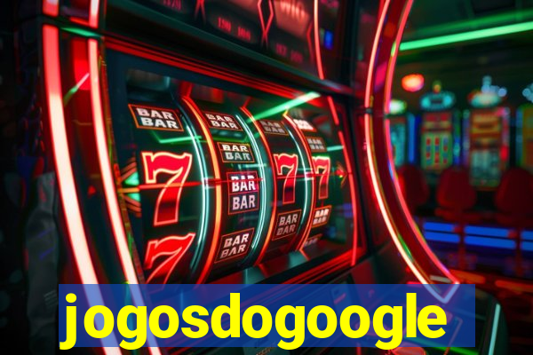 jogosdogoogle