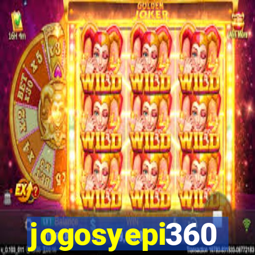 jogosyepi360