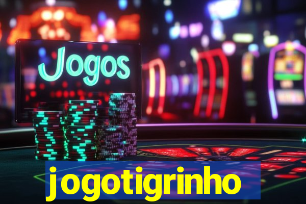 jogotigrinho