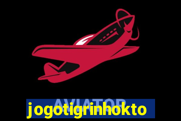 jogotigrinhokto