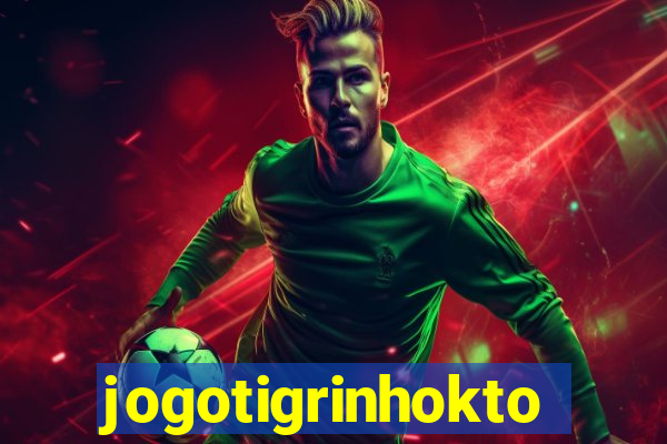jogotigrinhokto