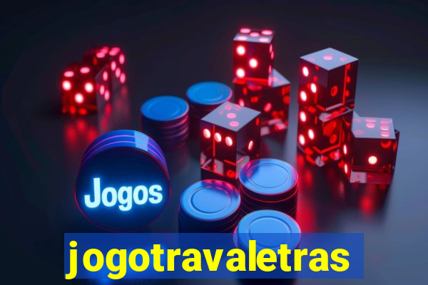 jogotravaletras