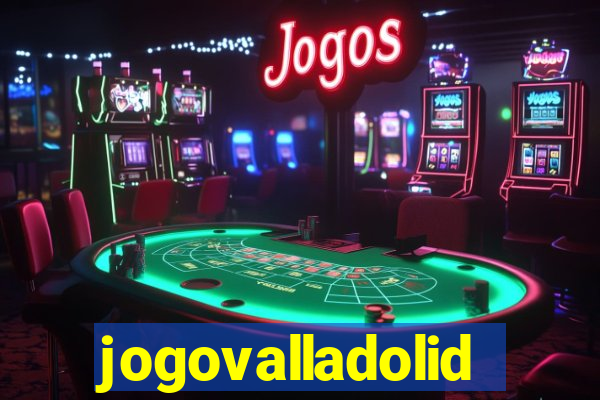 jogovalladolid