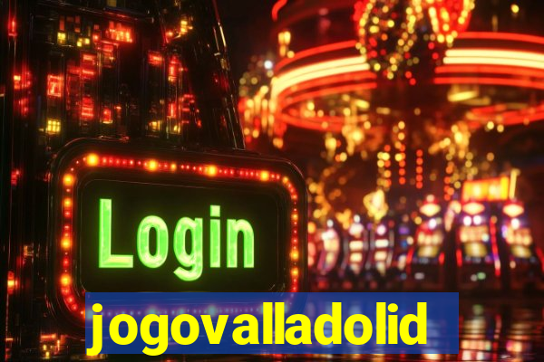 jogovalladolid