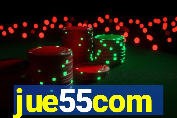 jue55com