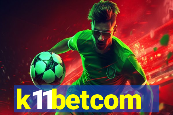 k11betcom
