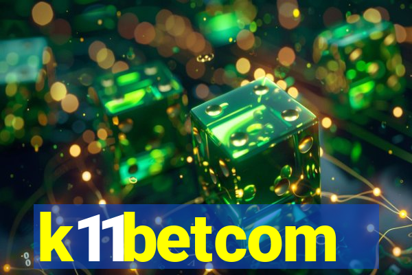 k11betcom
