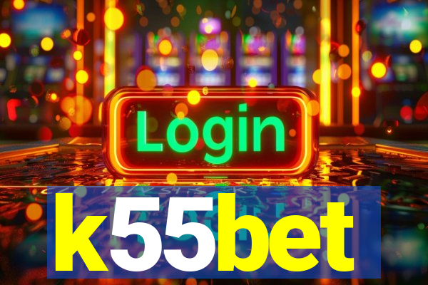 k55bet