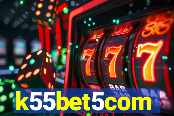 k55bet5com