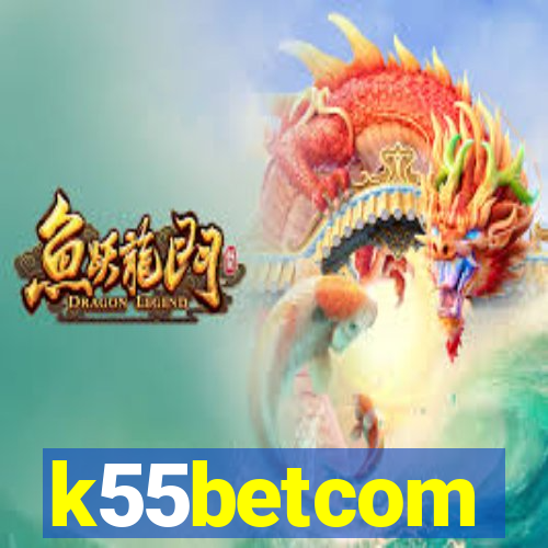 k55betcom
