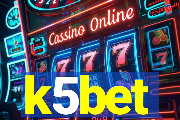 k5bet
