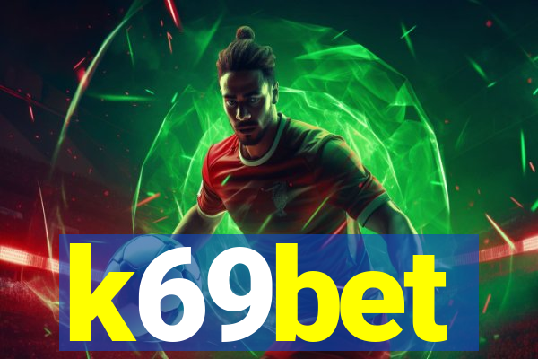 k69bet