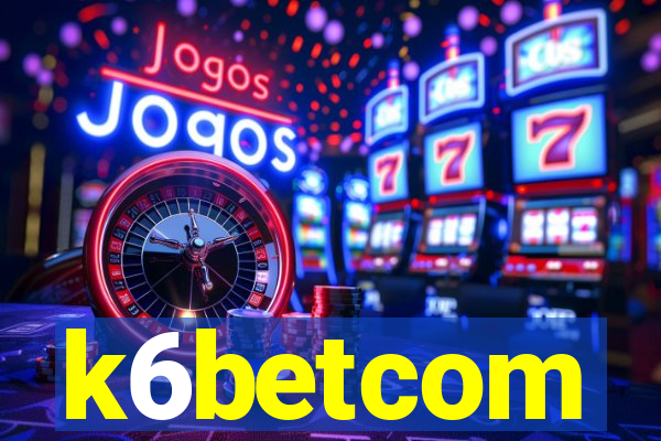 k6betcom