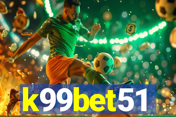 k99bet51