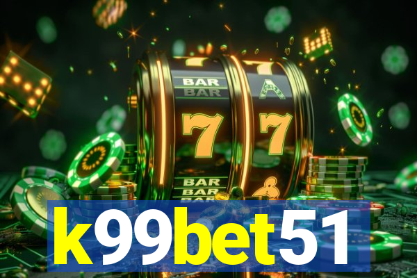k99bet51
