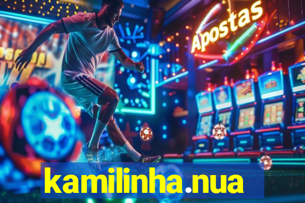 kamilinha.nua