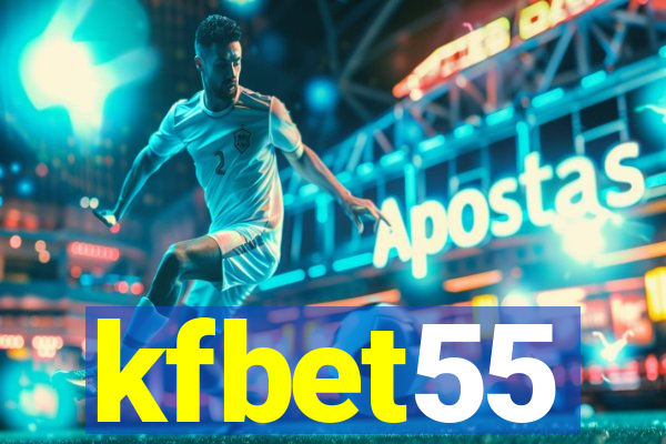 kfbet55