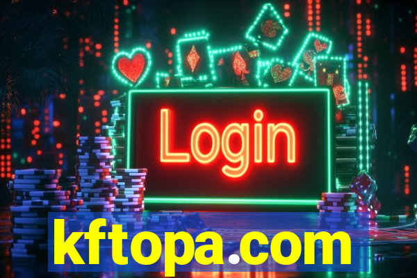 kftopa.com