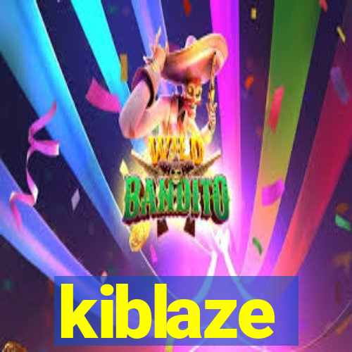 kiblaze