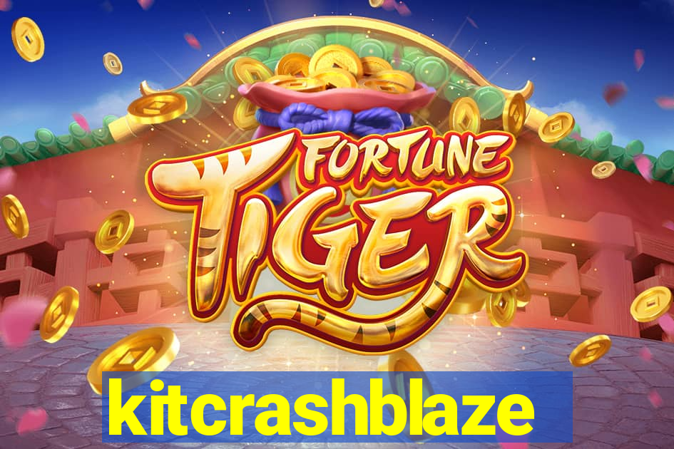 kitcrashblaze