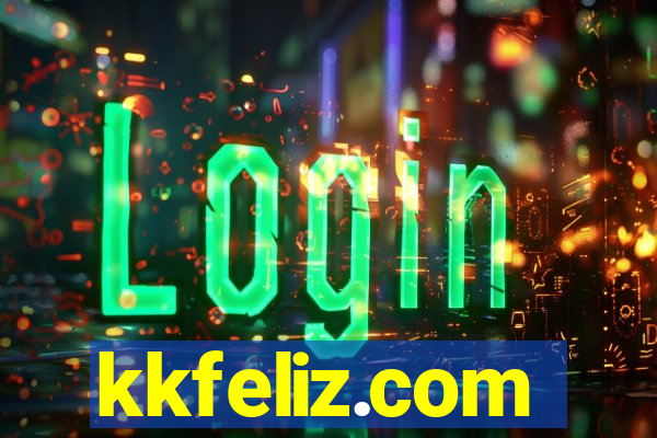 kkfeliz.com